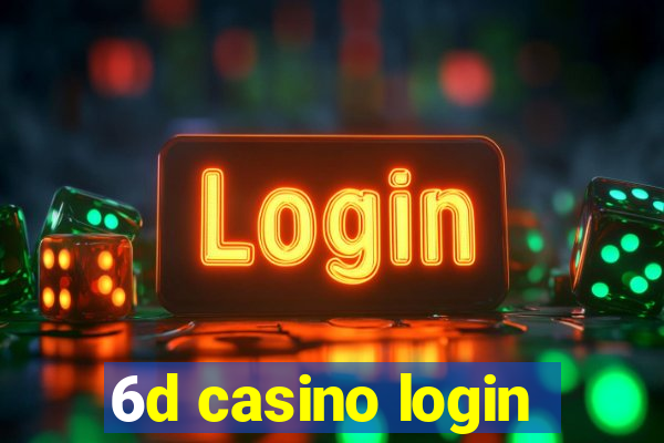 6d casino login